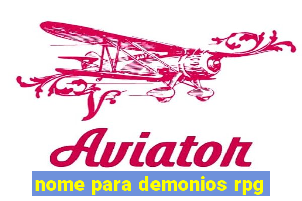 nome para demonios rpg